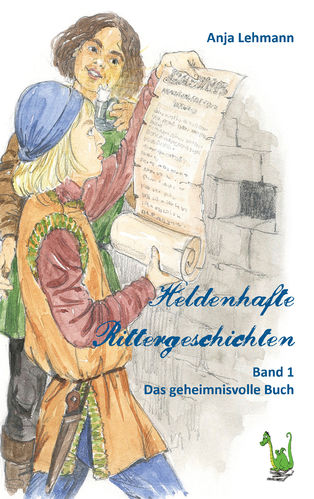 1047 Heldenhafte Rittergeschichten Band 1 - Taschenbuch
