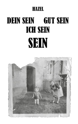 1231 DEIN SEIN, GUT SEIN, ICH SEIN, SEIN - Taschenbuch