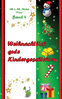 15 Weihnachtlich gute Kindergeschichten Bd. 4