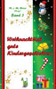 14 Weihnachtlich gute Kindergeschichten Bd. 3
