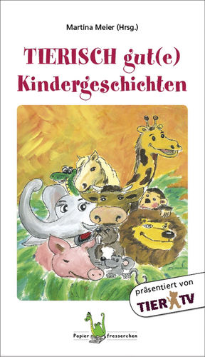 1006 Tierisch gute Kindergeschichten - Taschenbuch