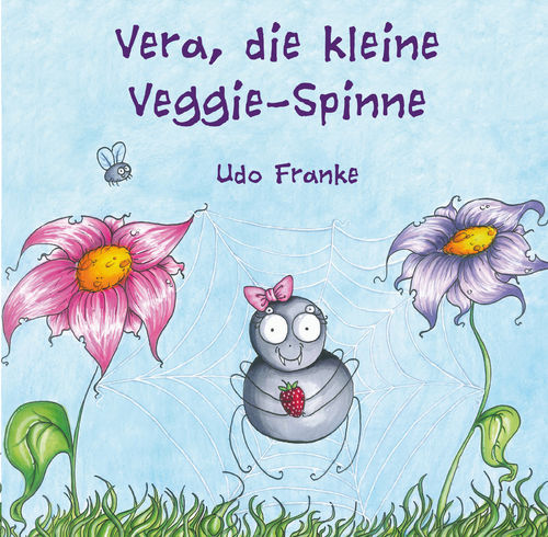 1172 ﻿Vera, die kleine Veggie-Spinne - Taschenbuch