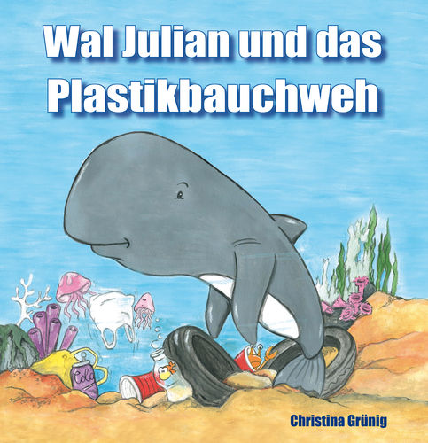 1193 Wal Julian und das Plastikbauchweh - Taschenbuch